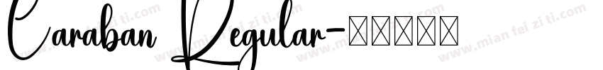Caraban Regular字体转换